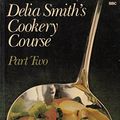 Cover Art for 9780563163657, Delia Smiths Cookery Course Number Two (Pt. 2) by Delia Smith
