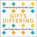 Cover Art for 9798200592043, Gifts Differing: Understanding Personality Type by Isabel Briggs Myers