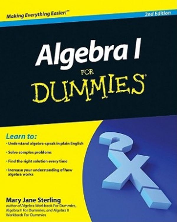Cover Art for 9780470559642, Algebra I For Dummies by Mary Jane Sterling