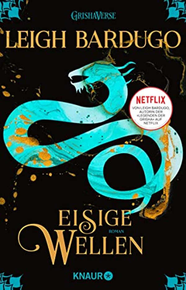 Cover Art for B07ZBVX4TM, Eisige Wellen: Roman (Legenden der Grisha 2) (German Edition) by Bardugo, Leigh