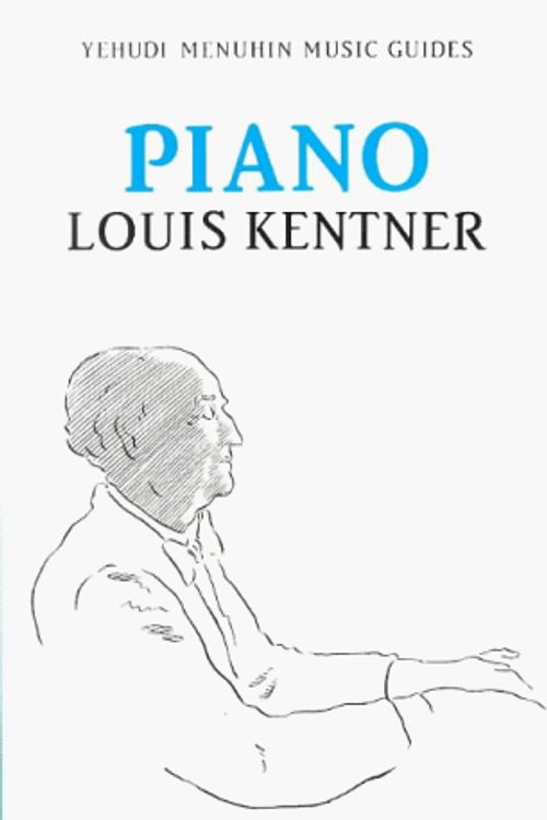 Cover Art for 9781871082180, Piano by Louis Kentner