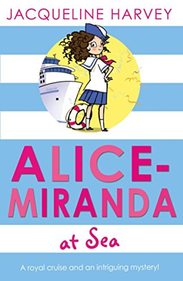 Cover Art for B011T7TH4W, Alice-Miranda at Sea: Book 4 by Jacqueline Harvey (31-Jan-2013) Paperback by Jacqueline Harvey