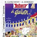 Cover Art for 9783770431564, Asterix: Die ultimative Asterix Edition 04. Asterix als Gladiator by René Goscinny