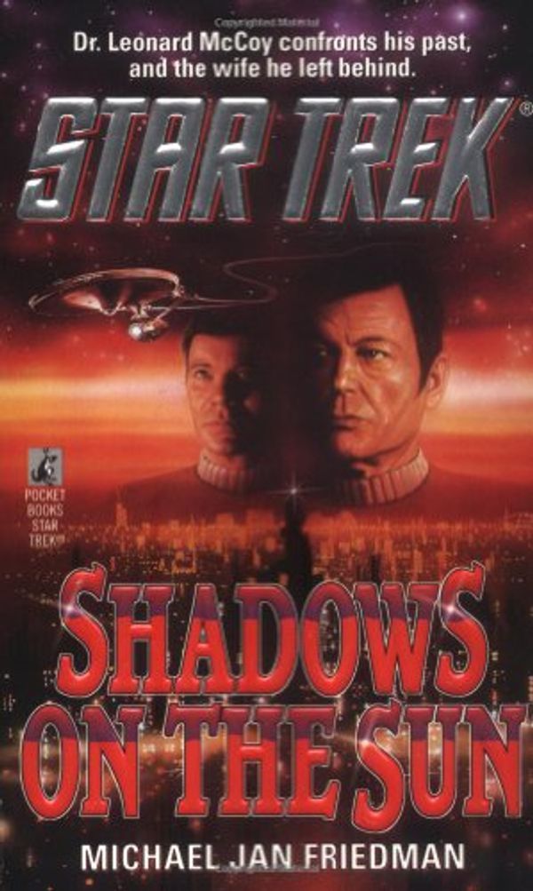 Cover Art for 9780671869106, Star Trek: Shadows on the Sun by Michael Jan Friedman