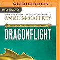 Cover Art for 0889290316585, Dragonflight by Anne McCaffrey