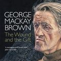 Cover Art for 9780715209622, George Mackay Brown by Ron Ferguson
