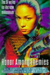 Cover Art for 9780553504927, Honor Among Enemies by David Weber