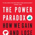 Cover Art for 9780143110293, The Power Paradox by Dacher Keltner