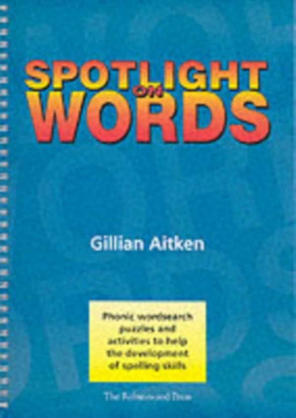 Cover Art for 9781869981518, Spotlight on Words Book 1 by Gillian Aitken