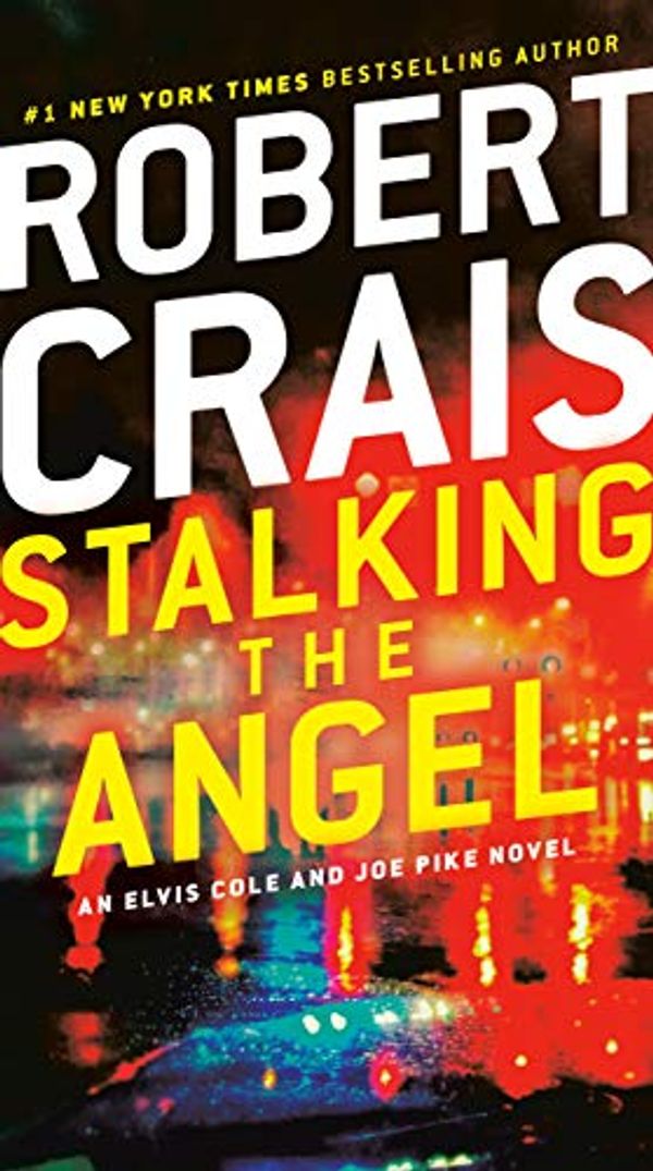 Cover Art for B004JN1CWO, Stalking the Angel (Elvis Cole and Joe Pike Book 2) by Robert Crais