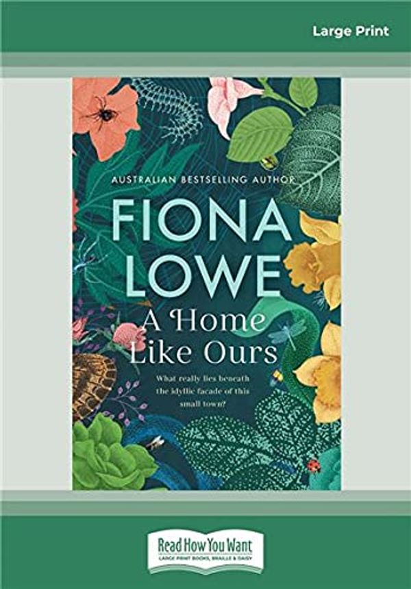 Cover Art for 9780369344472, A Home Like Ours by Fiona Lowe