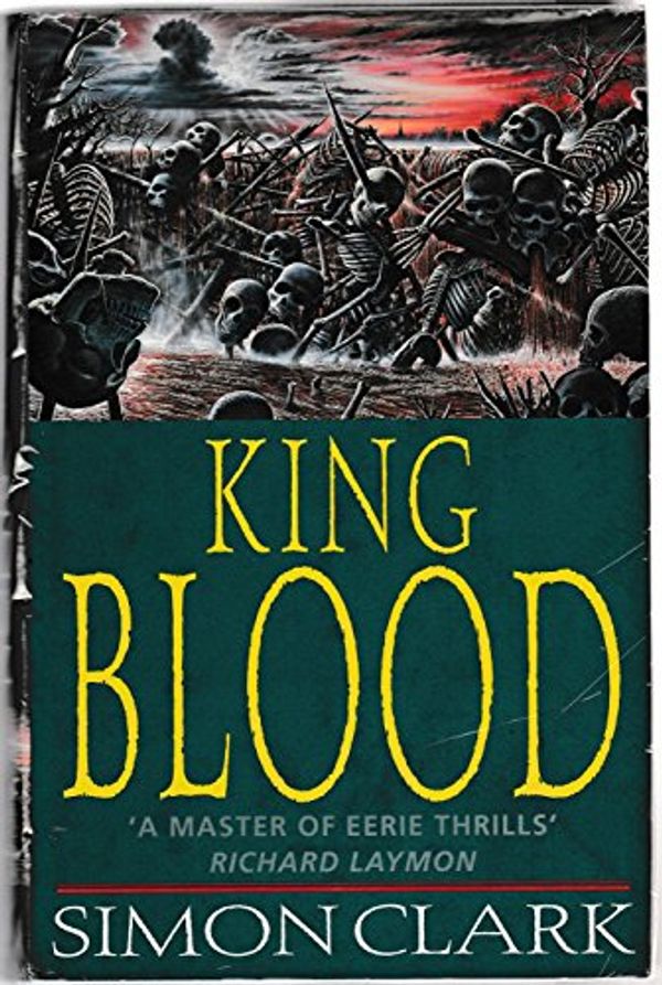 Cover Art for 9780340660614, King Blood by Simon Clark