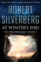 Cover Art for 9781480448506, At Winter's End by Robert Silverberg