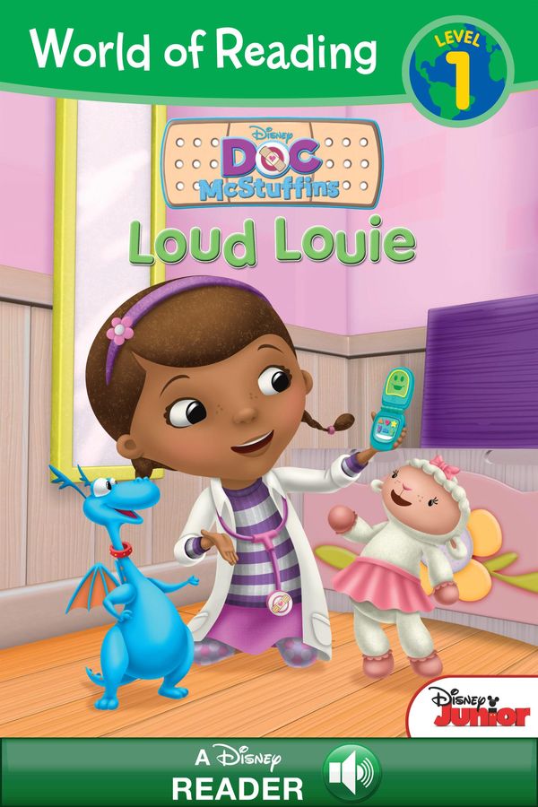 Cover Art for 9781423192183, World of Reading Doc McStuffins: Loud Louie by Sheila Sweeny Higginson