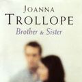 Cover Art for 9780747570431, Brother and Sister by Joanna Trollope