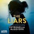 Cover Art for B0B5HQWG67, The Liars by Petronella McGovern