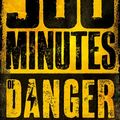 Cover Art for 9781760271275, 300 Minutes of Danger by Jack Heath