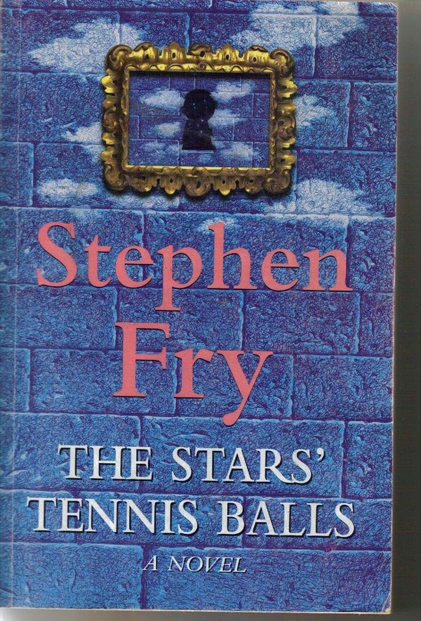 Cover Art for 9780091793883, The Stars' Tennis Balls by Stephen Fry