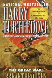 Cover Art for 9780345405647, Breakthroughs (the Great War, Book Two) by Harry Turtledove