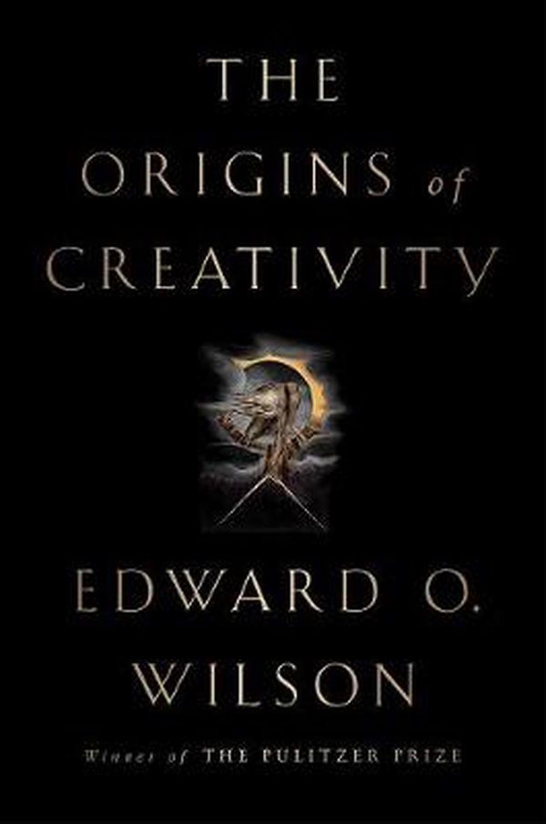 Cover Art for 9781631493188, The Origins of Creativity by Edward O. Wilson