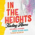Cover Art for 9780593339688, In the Heights by Lin-Manuel Miranda, Quiara Alegría Hudes, Jeremy McCarter