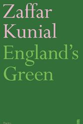 Cover Art for 9780571376797, England's Green by Zaffar Kunial