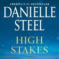 Cover Art for 9781984821737, High Stakes by Danielle Steel