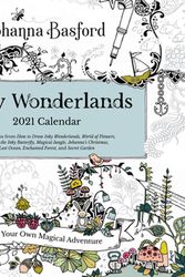 Cover Art for 9781524856779, Johanna Basford 2021 Coloring Wall Calendar by Johanna Basford