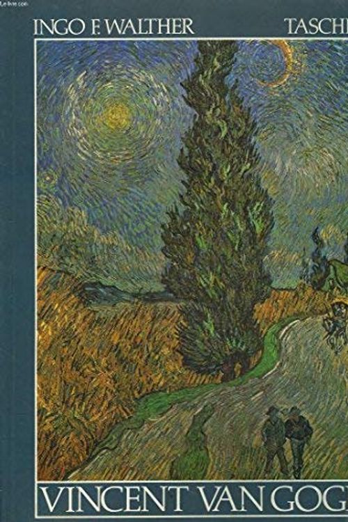 Cover Art for 9783822802854, Vincent Van Gogh 1853-1890 by Ingo F. Walther