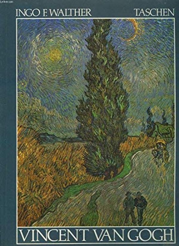 Cover Art for 9783822802854, Vincent Van Gogh 1853-1890 by Ingo F. Walther