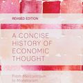 Cover Art for 9781137372451, A Concise History of Economic Thought by Gianni Vaggi, Peter Groenewegen
