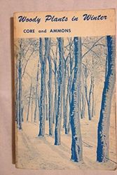 Cover Art for 9780910286022, Woody Plants in Winter by Earl L Core