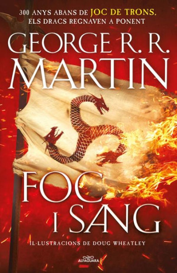 Cover Art for 9788420434124, Foc i Sang by George R.R. Martin, Doug Wheatley