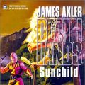 Cover Art for 9780373625666, Sunchild by James Axler