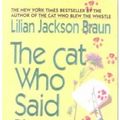Cover Art for 9780606126489, The Cat Who Said Cheese by Lilian Jackson Braun