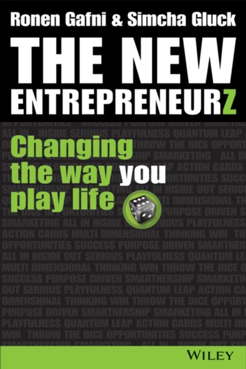 Cover Art for 9781118837603, The New Entrepreneurz: Changing the Way You Play Life by Ronen Gafni