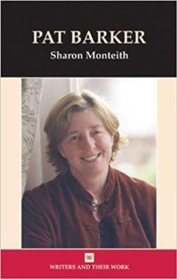 Cover Art for 9780746309001, Pat Barker by Sharon Monteith