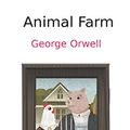 Cover Art for 9798592203299, Animal Farm by George Orwell