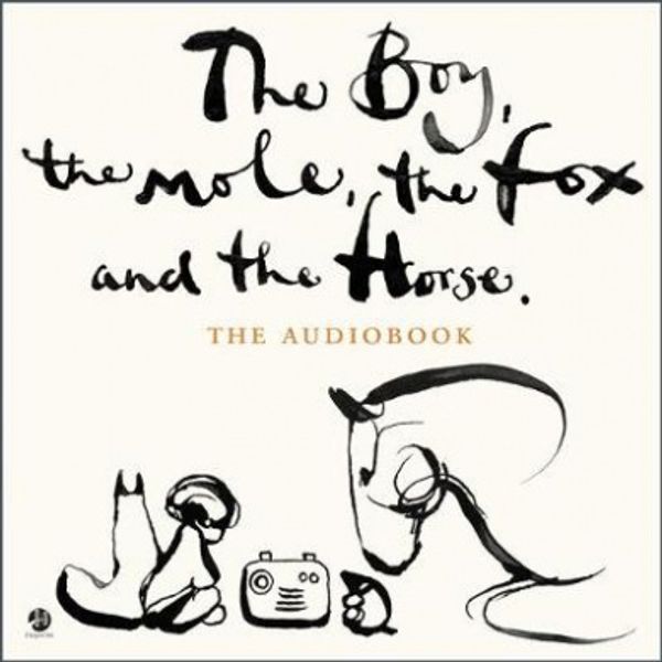 Cover Art for 9781665017145, The Boy, the Mole, the Fox and the Horse by Charlie Mackesy