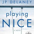 Cover Art for 9780593213339, Playing Nice by Jp Delaney
