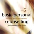 Cover Art for 9780733970016, Basic Personal Counselling by Mr. David Geldard