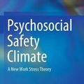 Cover Art for 9783030203214, Psychosocial Safety Climate: A New Work Stress Theory by Maureen F. Dollard, Christian Dormann, Mohd Awang Idris