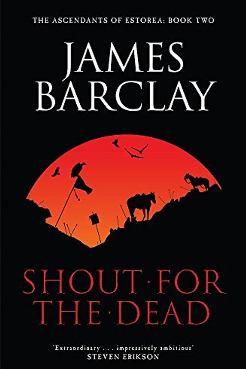 Cover Art for 9780575076211, A Shout For The Dead by James Barclay