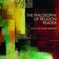 Cover Art for 9780415408912, The Philosophy of Religion Reader by Chad Meister