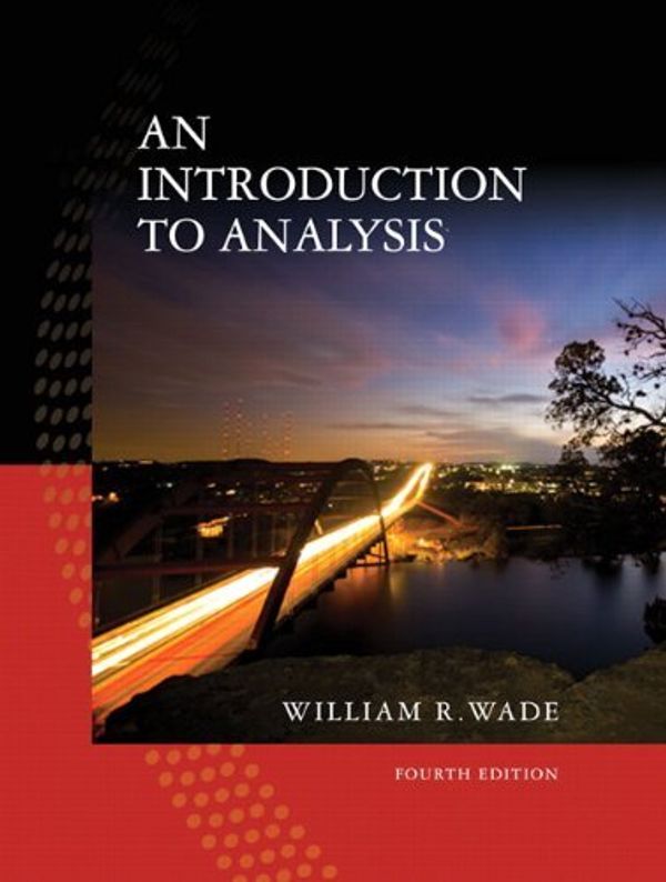 Cover Art for 9780132296380, An Introduction to Analysis by William R. Wade