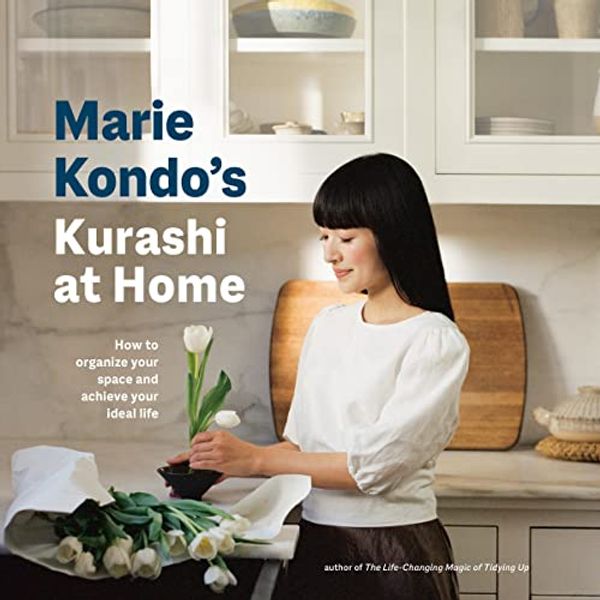 Cover Art for B0B2BYXX1D, Marie Kondo's Kurashi at Home: How to Organize Your Space and Achieve Your Ideal Life by Marie Kondo