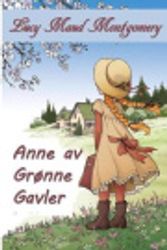 Cover Art for 9784245642416, Anne av Grønne Gavler by Lucy Maud Montgomery