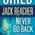 Cover Art for B00NICL9AW, Never Go Back (Jack Reacher) by Child, Lee (2014) Mass Market Paperback by 