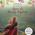 Cover Art for B07QGP9F35, Anna dai capelli rossi 4. Anna di Windy Poplars (Italian Edition) by Lucy Maud Montgomery