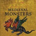 Cover Art for B01K0V334I, Medieval Monsters by Damien Kempf Maria L. Gilbert(2015-06-15) by Damien Kempf Maria L. Gilbert